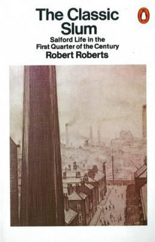 Kniha Classic Slum Robert Roberts