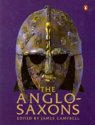 Книга Anglo-Saxons James Campbell