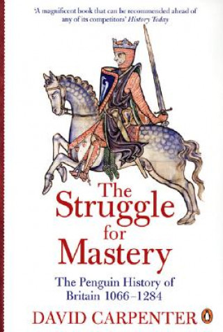 Kniha Penguin History of Britain: The Struggle for Mastery David Carpenter