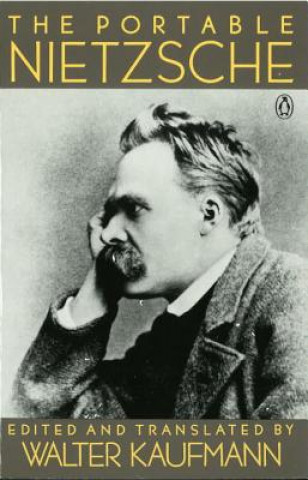 Книга Portable Nietzsche Friedrich Nietzsche