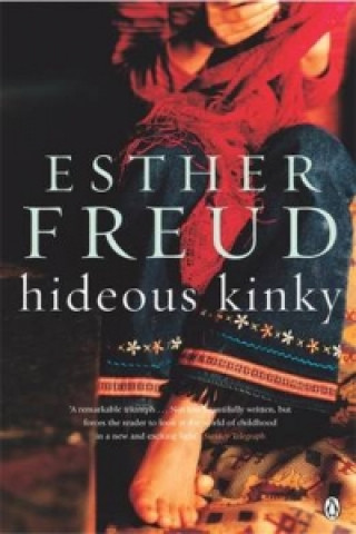 Kniha Hideous Kinky Esther Freud