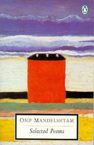 Kniha Selected Poems Osip Mandelshtam