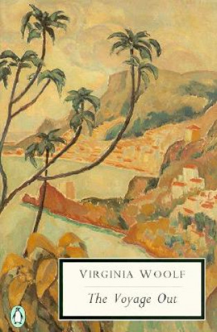 Kniha Voyage Out Virginia Woolf