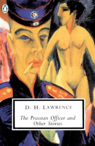 Kniha Prussian Officer and Other Stories D H Lawrence