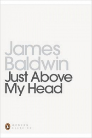 Kniha Just Above My Head James Baldwin