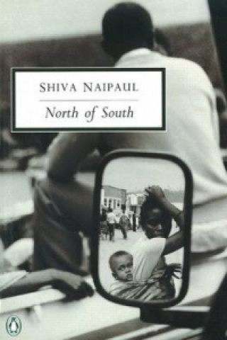 Kniha North of South Shiva Naipaul