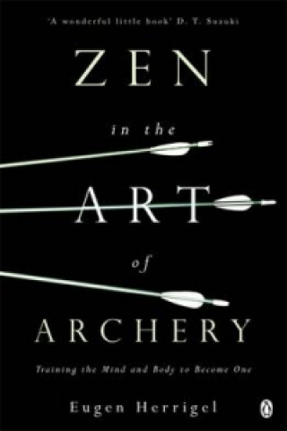 Książka Zen in the Art of Archery Eugen Herrigel