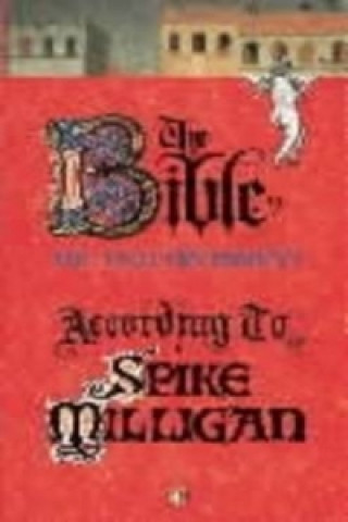 Книга Bible According to Spike Milligan Spike Milligan