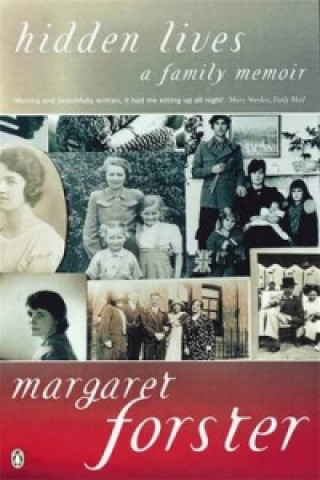 Carte Hidden Lives Margaret Forster