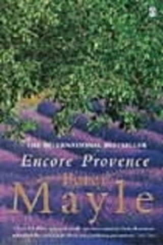 Knjiga Encore Provence Peter Mayle