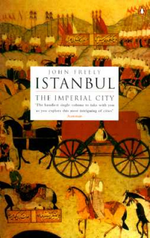 Könyv Istanbul John Freely