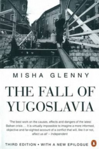 Knjiga Fall of Yugoslavia Misha Glenny