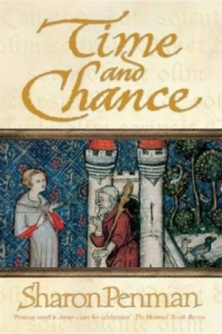 Książka Time and Chance Sharon Penman