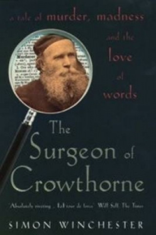 Könyv Surgeon of Crowthorne Simon Winchester