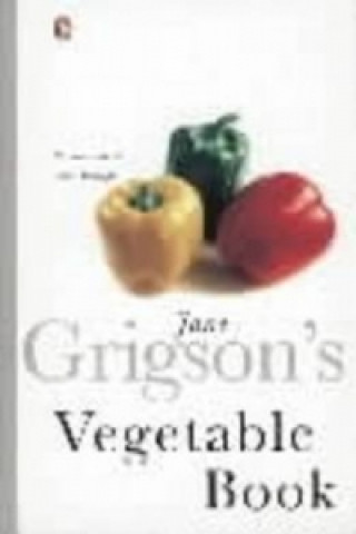 Könyv Jane Grigson's Vegetable Book Jane Grigson