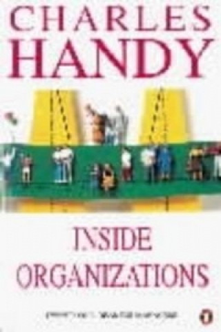 Knjiga Inside Organizations Charles Handy