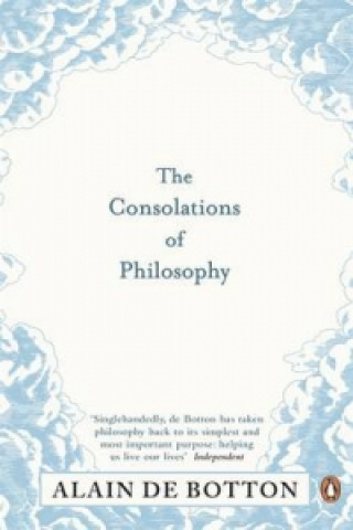 Kniha Consolations of Philosophy Alain de Botton