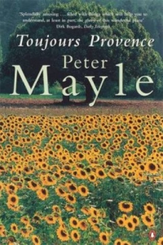Kniha Toujours Provence Peter Mayle