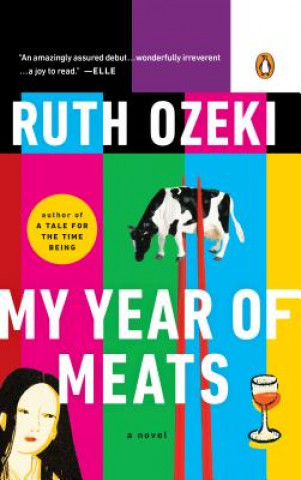 Knjiga My Year of Meats Ruth L Ozeki