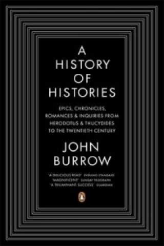 Carte History of Histories John Burrow