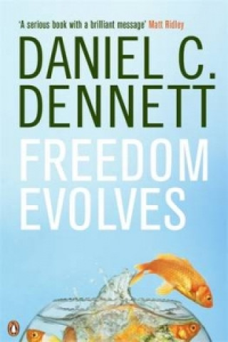 Könyv Freedom Evolves Daniel C. Dennett