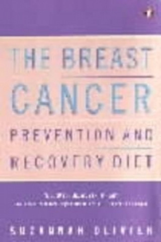 Könyv Breast Cancer Prevention and Recovery Diet Olivier Suzannah