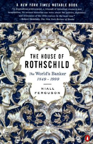 Knjiga House of Rothschild Niall Ferguson
