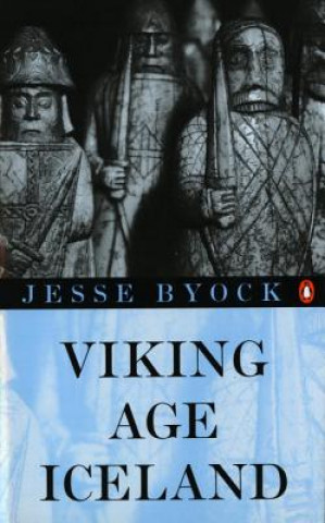 Kniha Viking Age Iceland Jesse Byock
