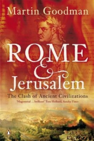Kniha Rome and Jerusalem Martin Goodman
