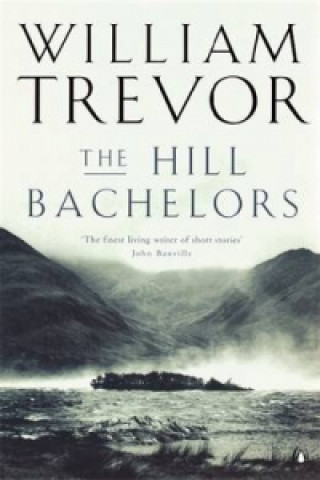 Kniha Hill Bachelors William Trevor