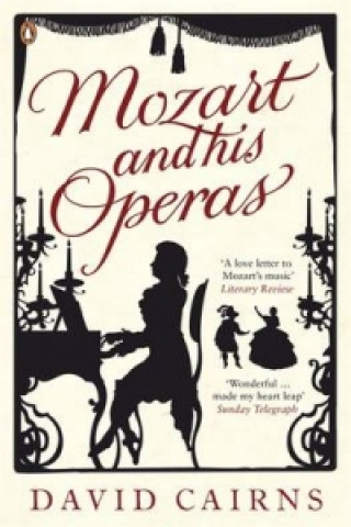Carte Mozart and His Operas David Cairns