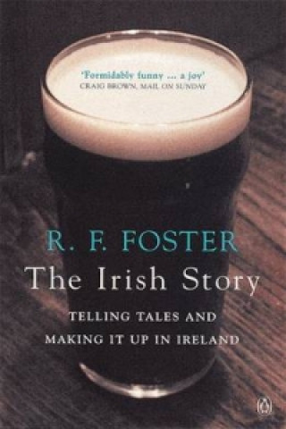 Kniha Irish Story R F Foster