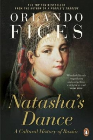 Kniha Natasha's Dance Orlando Figes