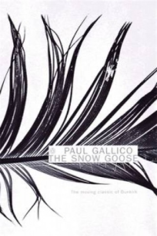 Carte Snow Goose and The Small Miracle Paul Gallico