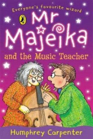 Könyv Mr Majeika and the Music Teacher Humphrey Carpenter
