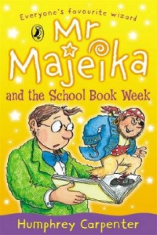 Könyv Mr Majeika and the School Book Week Humphrey Carpenter