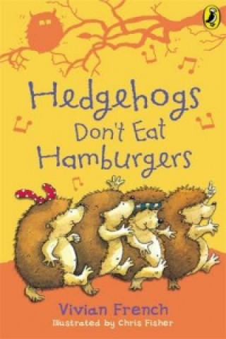 Knjiga Hedgehogs Don't Eat Hamburgers Vivian French