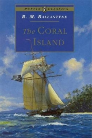 Kniha Coral Island R M Ballantyne