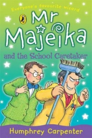 Kniha Mr Majeika and the School Caretaker Humphrey Carpenter