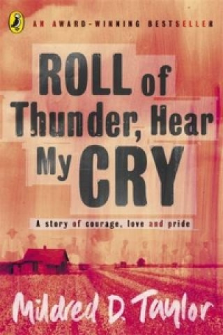 Könyv Roll of Thunder, Hear My Cry Mildred D Taylor