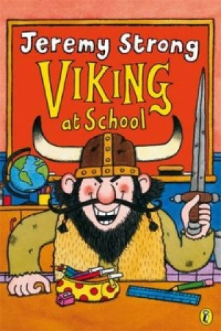 Carte Viking at School Jeremy Strong
