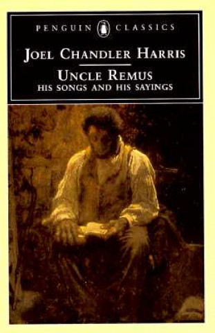 Kniha Uncle Remus Joel Chandler Harris