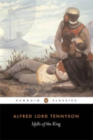 Książka Idylls of the King Alfred Lord Tennyson