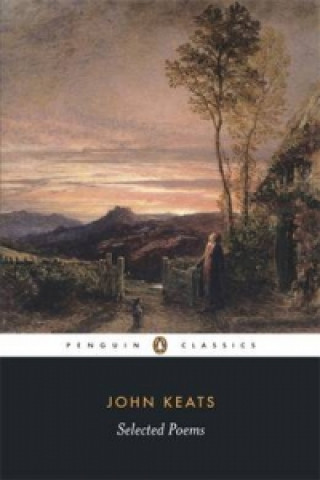 Kniha Selected Poems: Keats John Keats