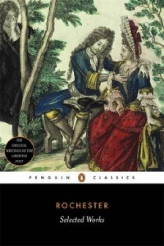 Knjiga Selected Works Earl of Rochester