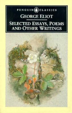 Книга Selected Essays, Poems and Other Writings George Eliot