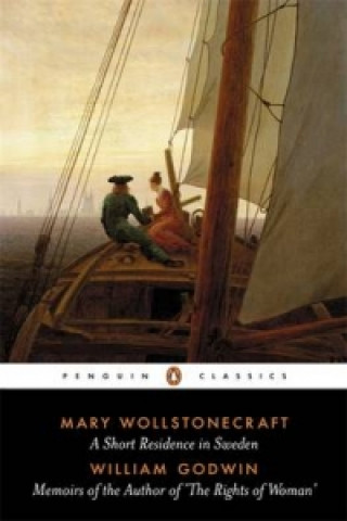 Livre Short Residence in Sweden & Memoirs of the Author of 'The Rights of Woman' Mary Wollstonecraft