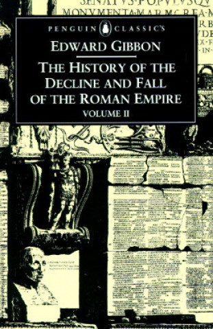 Kniha History of the Decline and Fall of the Roman Empire Edward Gibbon