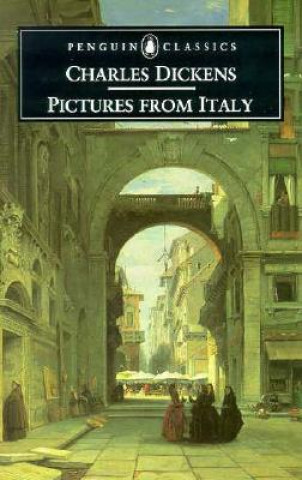 Kniha Pictures from Italy Charles Dickens