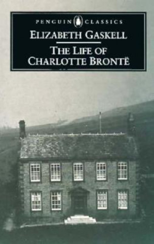 Книга Life of Charlotte Bronte Elizabeth Gaskell